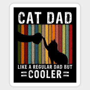 Cat Dad Like A Regular Dad But Cooler Sticker